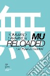 Mu Reloaded. La risaia in fiamme libro