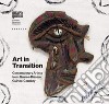 Art in transition. Contemporary artists from Guinea-Bissau/Guinea-Conakry. Ediz. multilingue libro