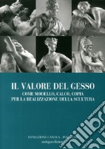 Il valore del gesso come modello, calco, copia per la realizzazione della scultura libro