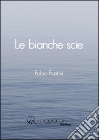 Le bianche scie libro