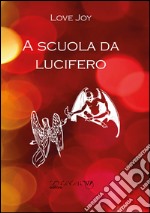 A scuola da Lucifero libro