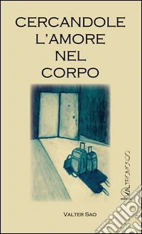 Cercandole l'amore nel corpo libro