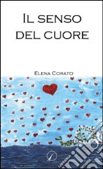 Il senso del cuore