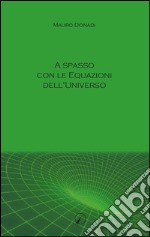 A spasso con le equazioni dell'universo