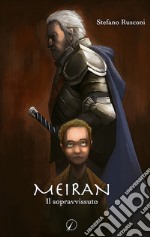 Meiran. Il sopravvissuto libro