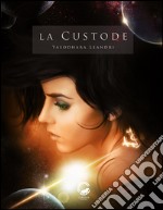 La custode