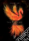 The Phoenix. Fuoco libro