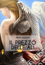 Il prezzo delle ali libro