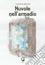 Nuvole nell'armadio libro