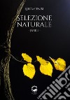 Selezione naturale libro di Cenisi Luca