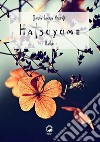 Hatsuyume. Haiku. Ediz. italiana, araba, francese, giapponese, inglese e russa libro di Valente Maria Laura