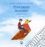 Proviamo insieme. (A casa con papà). Origami libro