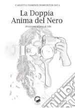 La doppia anima del nero