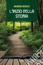 L'inizio della storia libro