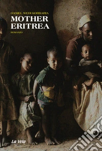 Mother Eritrea libro