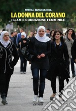 La donna del Corano. Islam e condizione femminile