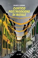 Cantico postmoderno di Natale libro