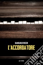 L'accordatore libro