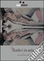 Radici in aria