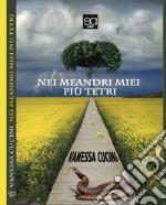 Nei meandri miei più tetri libro