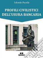 Profili civilistici dell'usura bancaria libro