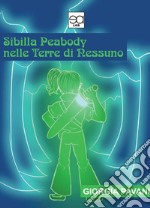 Sibilla Peabody nelle terre di nessuno