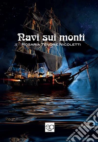 Navi sui monti libro