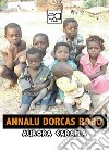 Annalu dorcas bobo libro di Caramia Aurora