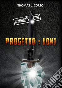 Progetto: Loki. Diamond's Edge