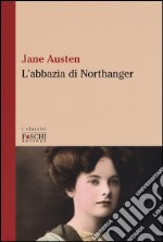 L'abbazia di Northanger libro