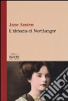 L'abbazia di Northanger libro