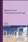 L'interpretazione dei sogni libro di Freud Sigmund