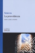 La provvidenza. Testo latino a fronte libro