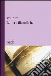 Lettere filosofiche libro di Voltaire Campi R. (cur.)