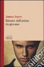 Ritratto dell'artista da giovane libro