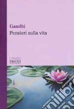 Pensieri sulla vita