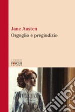 Orgoglio e pregiudizio libro