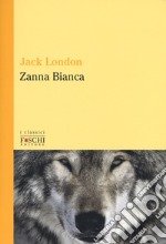 Zanna Bianca libro