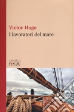 I lavoratori del mare libro