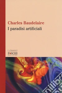 I paradisi artificiali