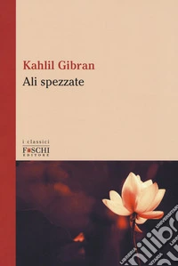 Le ali spezzate libro