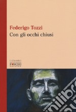 Con gli occhi chiusi libro