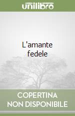 L'amante fedele