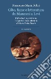Cibo, fame e letteratura da Manzoni a Levi. Riflessioni a partire da «I sapori della modernità» di Gian Paolo Biasin libro