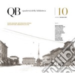 QB. Vol. 10: Piazza grande. Archeologia storia architettura urbanistica e vita libro