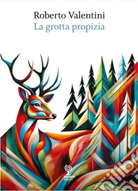 La grotta propizia libro