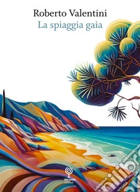 La spiaggia gaia libro