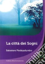 La città dei sogni