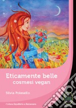 Eticamente belle. Cosmesi vegan