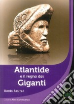 Atlantide e il regno dei giganti libro